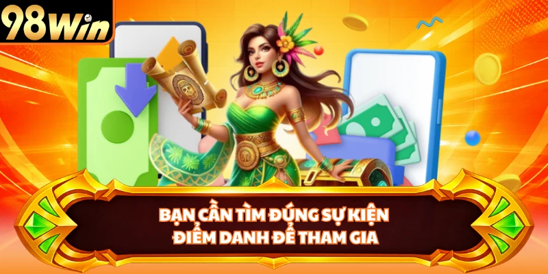 Bạn cần tìm đúng sự kiện điểm danh để tham gia